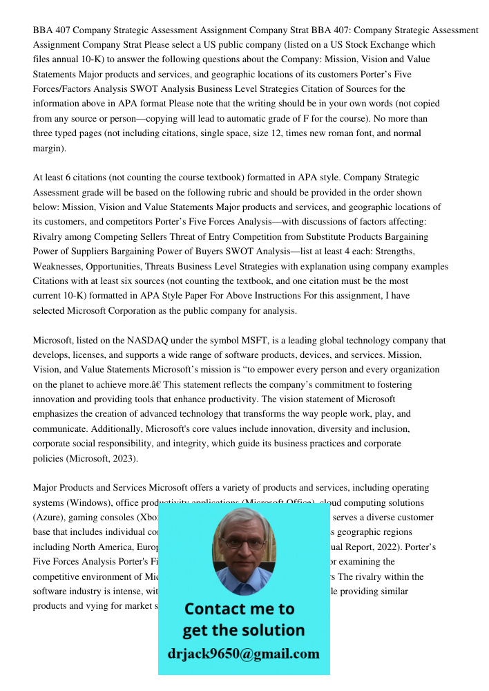 Please select a US public company (listed on a US Stock Exchange which files annual 10-K) to answer the following questions about the Company: Mission, Vision a