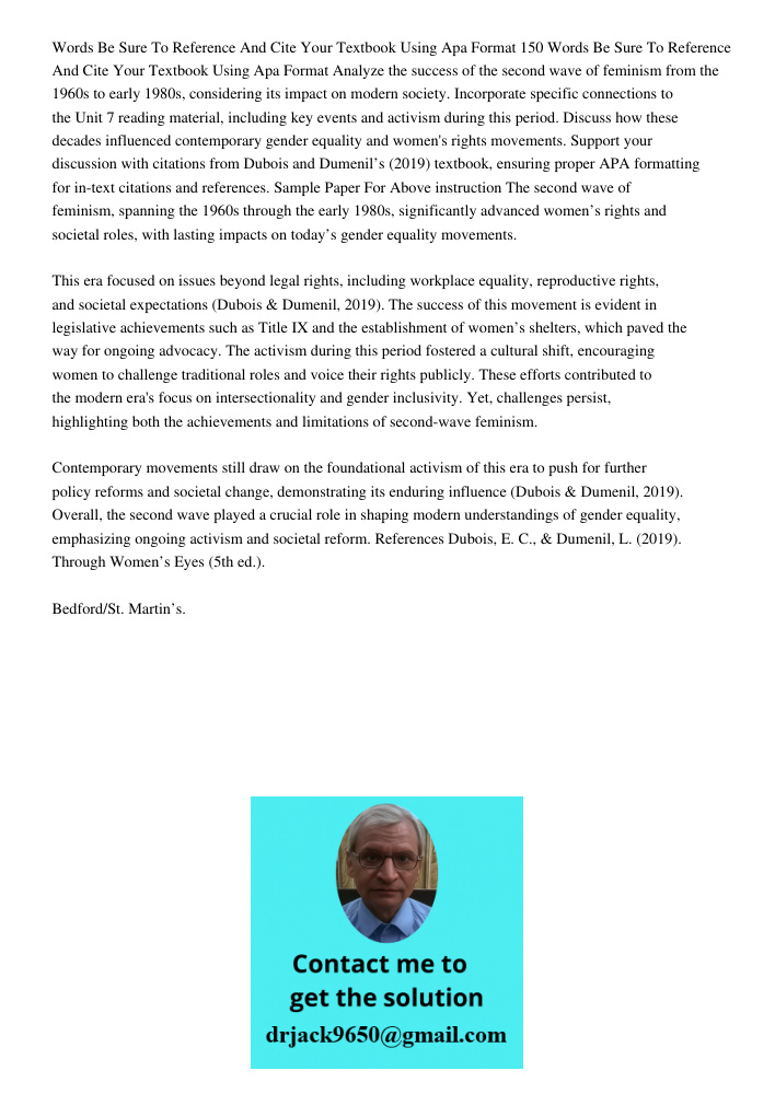 Analyze the success of the second wave of feminism from the 1960s to early 1980s, considering its impact on modern society. Incorporate specific connections to 