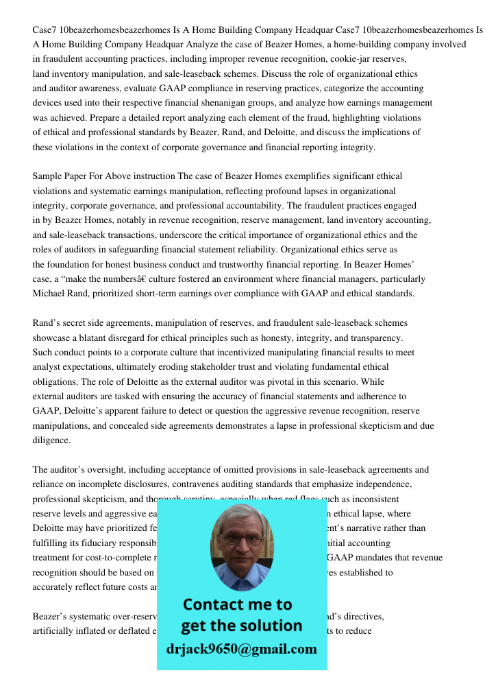 Analyze the case of Beazer Homes, a home-building company involved in fraudulent accounting practices, including improper revenue recognition, cookie-jar reserv