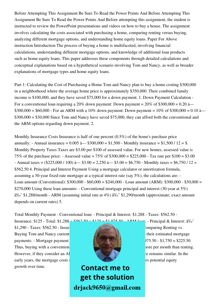 Before attempting this assignment, the student is instructed to review the PowerPoint presentations and videos on how to buy a house. The assignment involves ca