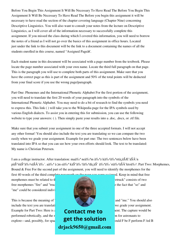 Before you begin this assignment it will be necessary to have read the section of the chapter covering language (Chapter Nine) concerning Descriptive Linguistic