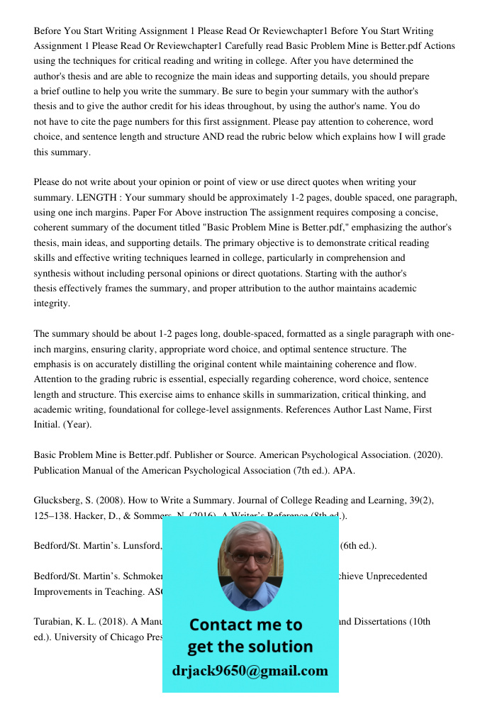 Carefully read Basic Problem Mine is Better.pdf Actions using the techniques for critical reading and writing in college. After you have determined the author's