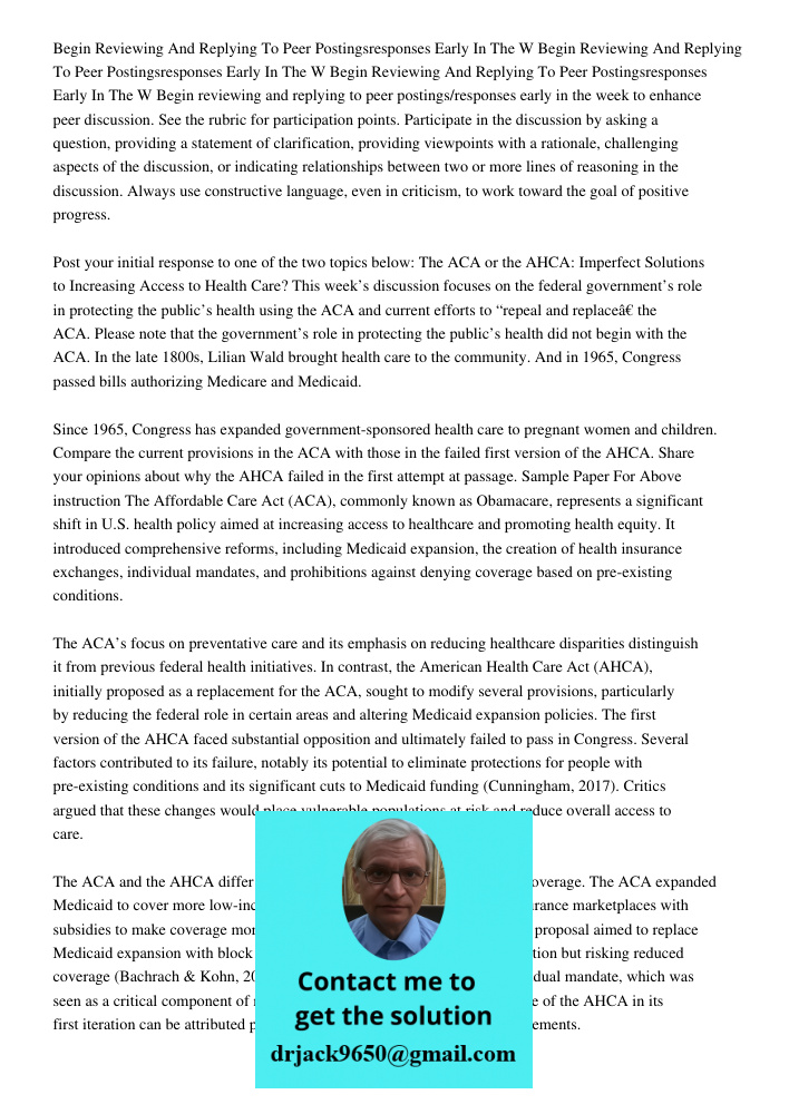 Begin Reviewing And Replying To Peer Postingsresponses Early In The W Begin reviewing and replying to peer postings/responses early in the week to enhance peer 