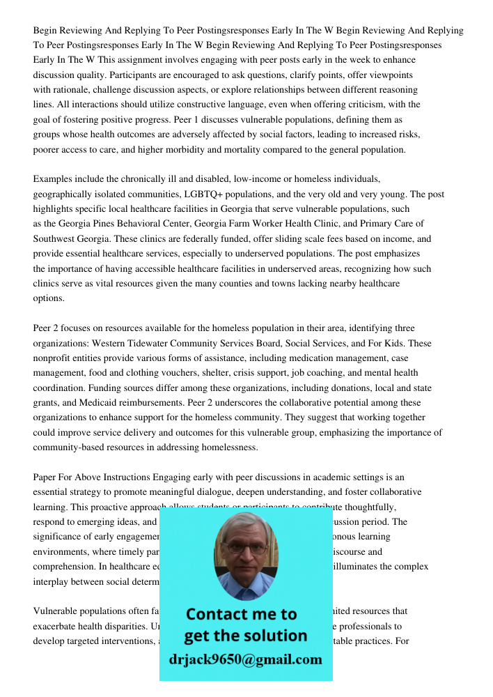 Begin Reviewing And Replying To Peer Postingsresponses Early In The W This assignment involves engaging with peer posts early in the week to enhance discussion 