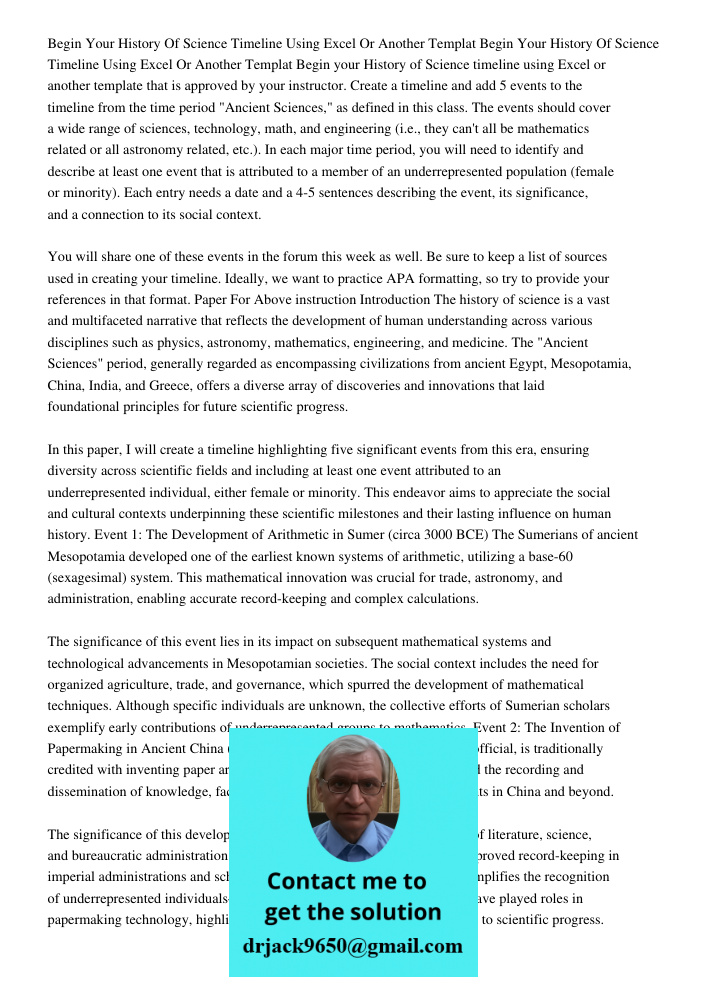 Begin your History of Science timeline using Excel or another template that is approved by your instructor. Create a timeline and add 5 events to the timeline f