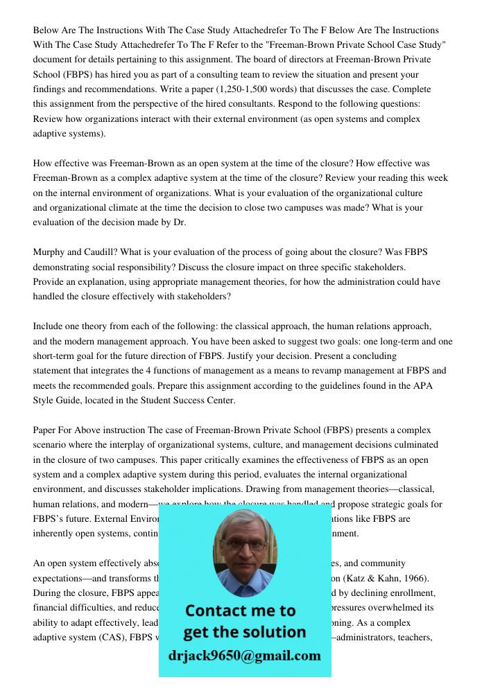 Refer to the "Freeman-Brown Private School Case Study" document for details pertaining to this assignment. The board of directors at Freeman-Brown Private Schoo