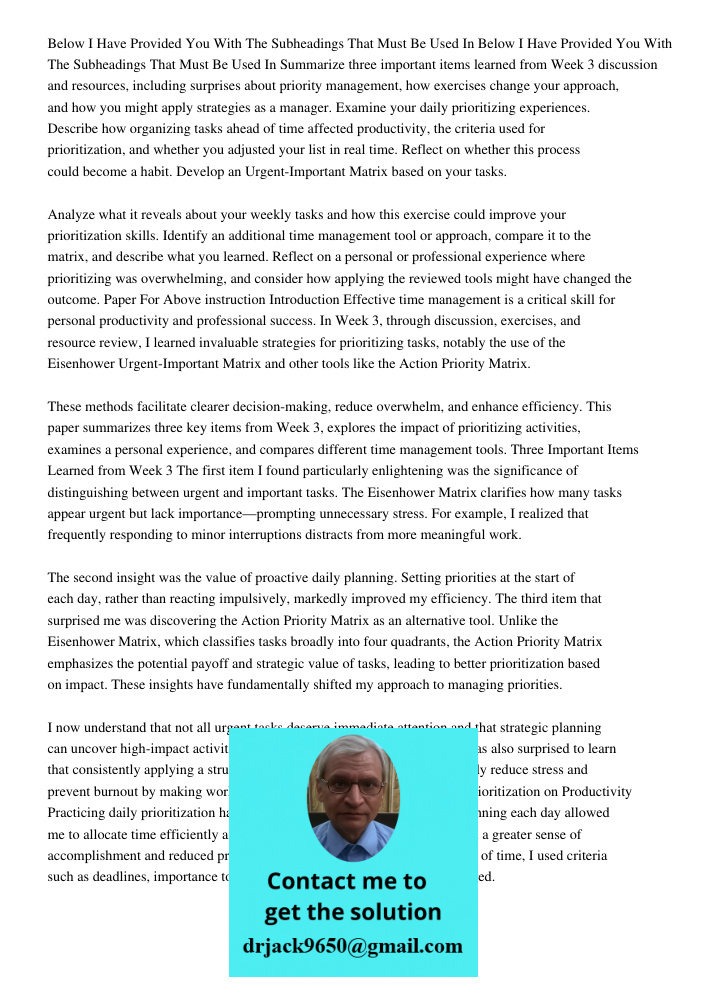 Summarize three important items learned from Week 3 discussion and resources, including surprises about priority management, how exercises change your approach,