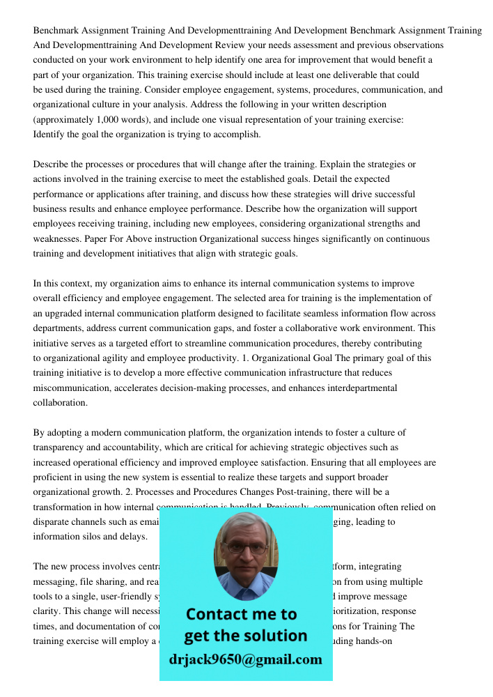Review your needs assessment and previous observations conducted on your work environment to help identify one area for improvement that would benefit a part of