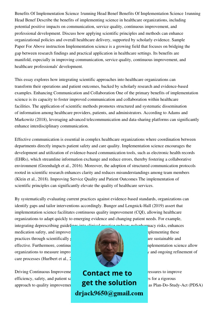 Describe the benefits of implementing science in healthcare organizations, including potential positive impacts on communication, service quality, continuous im
