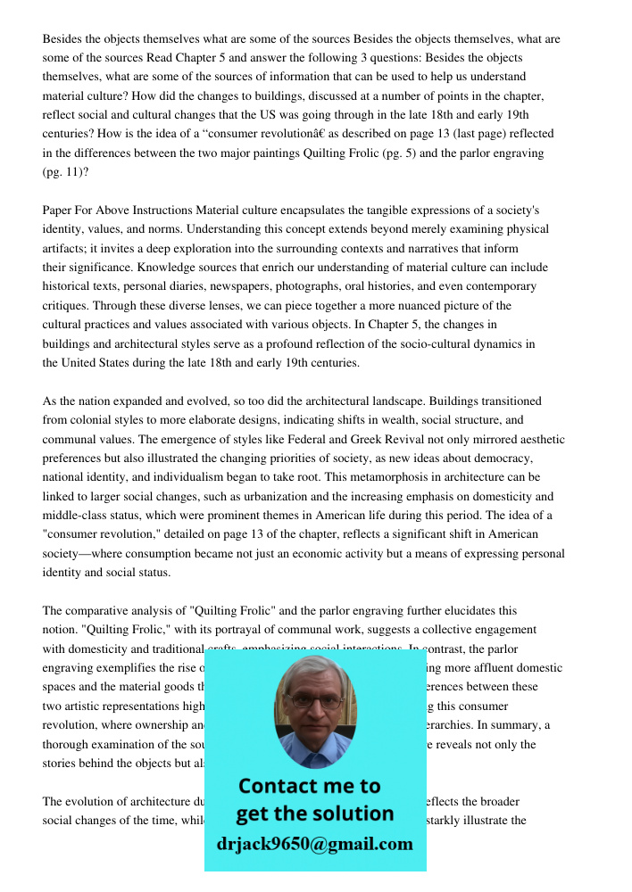 Read Chapter 5 and answer the following 3 questions: Besides the objects themselves, what are some of the sources of information that can be used to help us und
