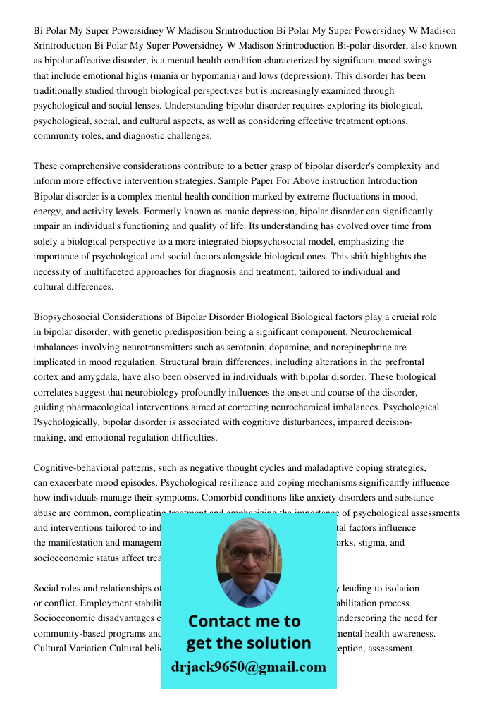 Bi Polar My Super Powersidney W Madison Srintroduction Bi-polar disorder, also known as bipolar affective disorder, is a mental health condition characterized b