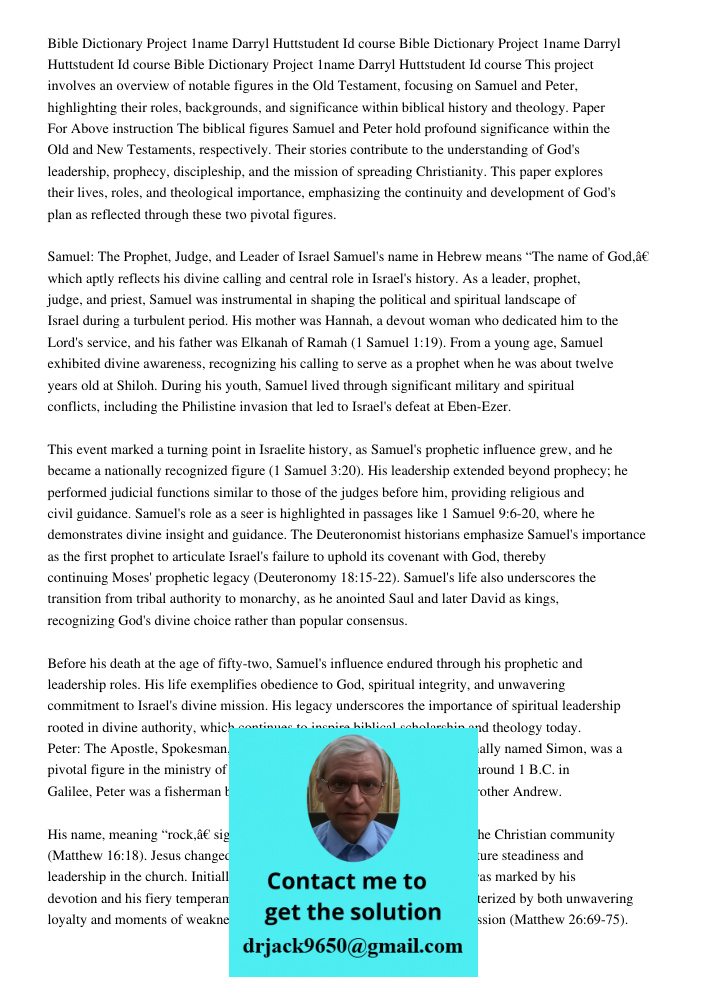 Bible Dictionary Project 1name Darryl Huttstudent Id 25029169course This project involves an overview of notable figures in the Old Testament, focusing on Samue