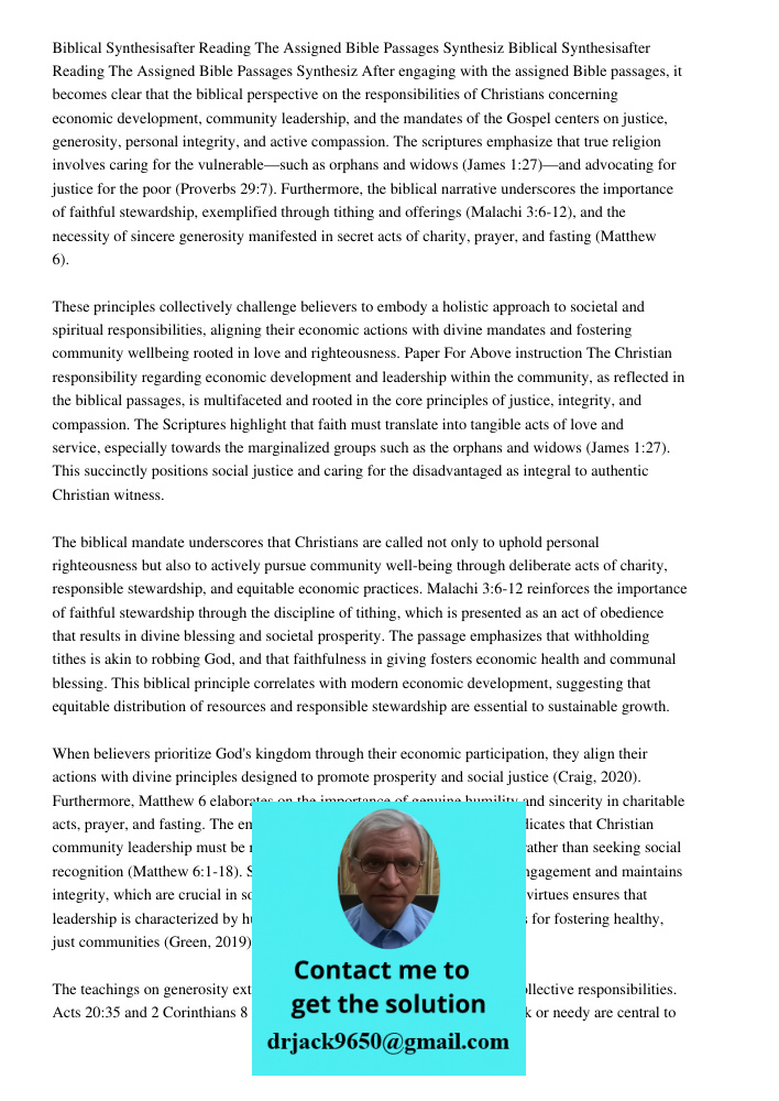 After engaging with the assigned Bible passages, it becomes clear that the biblical perspective on the responsibilities of Christians concerning economic develo