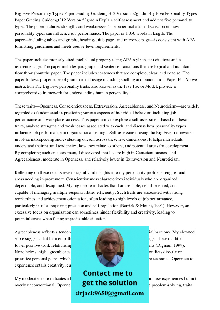 Explain self-assessment and address five personality types. The paper includes strengths and weaknesses. The paper includes a discussion on how personality type