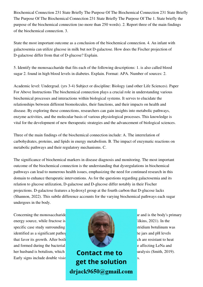 Biochemical Connection 231 State Briefly The Purpose Of The 1. State briefly the purpose of the biochemical connection (no more than 250 words). 2. Report three
