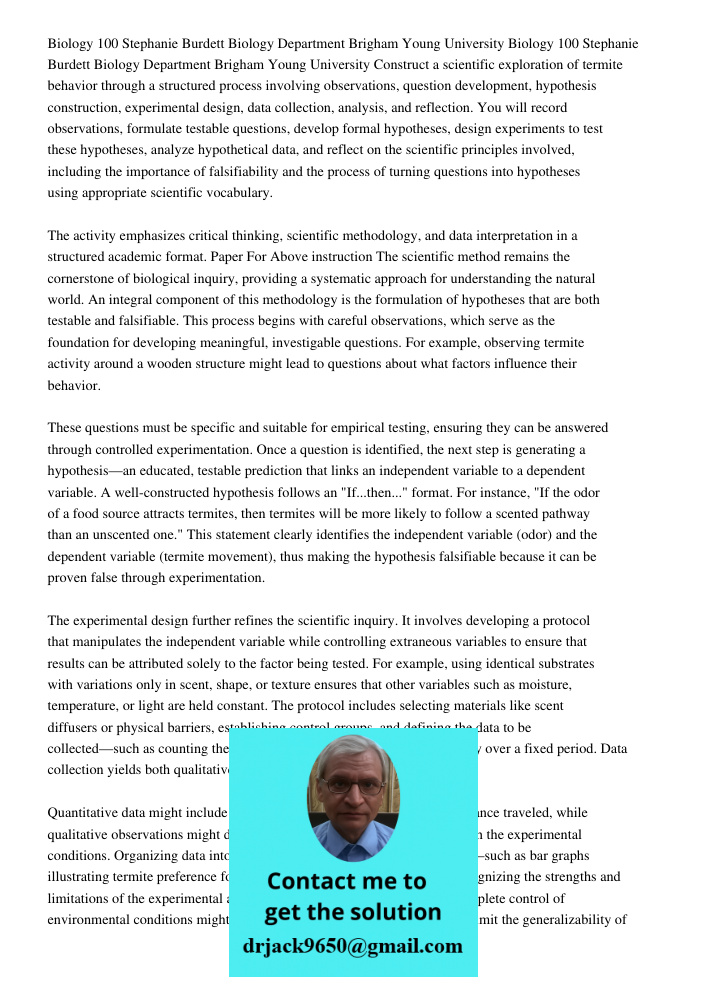 Construct a scientific exploration of termite behavior through a structured process involving observations, question development, hypothesis construction, exper