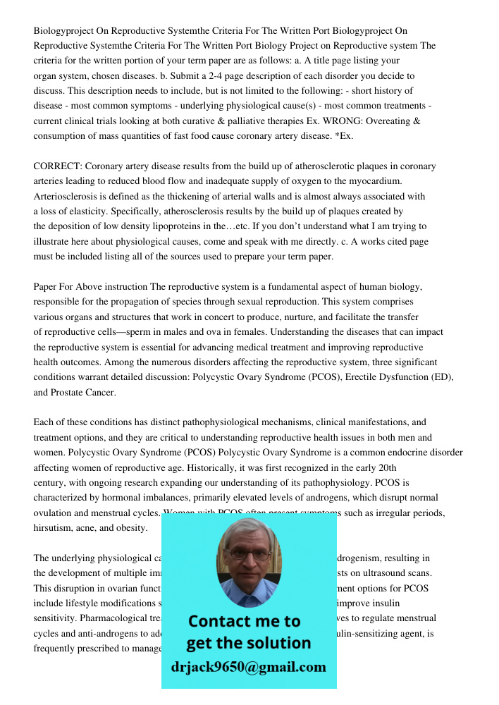 Biology Project on Reproductive system The criteria for the written portion of your term paper are as follows: a. A title page listing your organ system, chosen