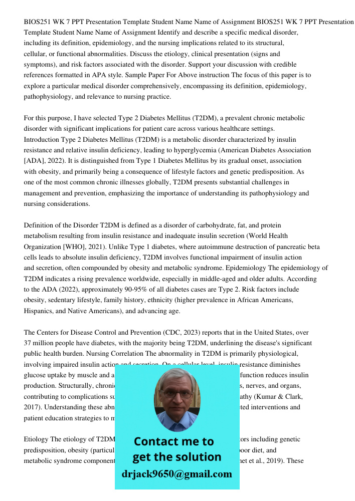 Identify and describe a specific medical disorder, including its definition, epidemiology, and the nursing implications related to its structural, cellular, or 
