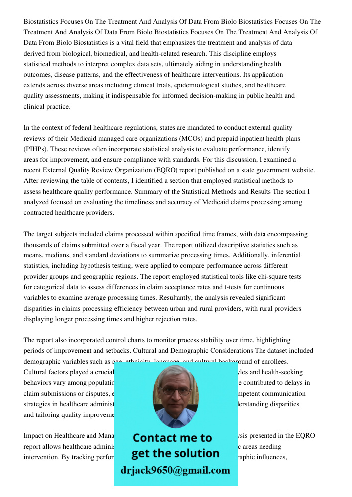 Biostatistics Focuses On The Treatment And Analysis Of Data From Biolo Biostatistics is a vital field that emphasizes the treatment and analysis of data derived