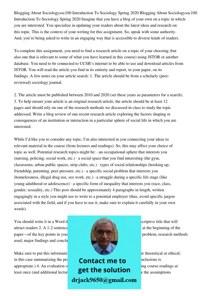 Imagine that you have a blog of your own on a topic in which you are interested. You specialize in updating your readers about the latest ideas and research on 