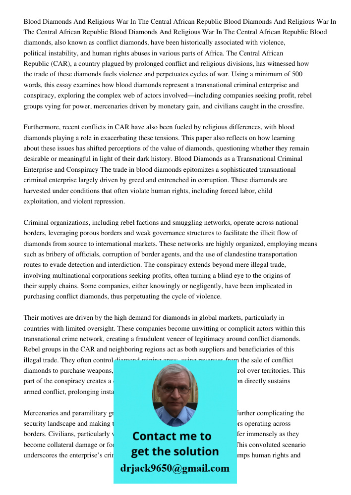Blood Diamonds And Religious War In The Central African Republic Blood diamonds, also known as conflict diamonds, have been historically associated with violenc