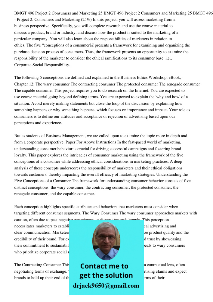 BMGT 496 Project 2 Consumers and Marketing 25 In this project, you will assess marketing from a business perspective. Specifically, you will complete research a