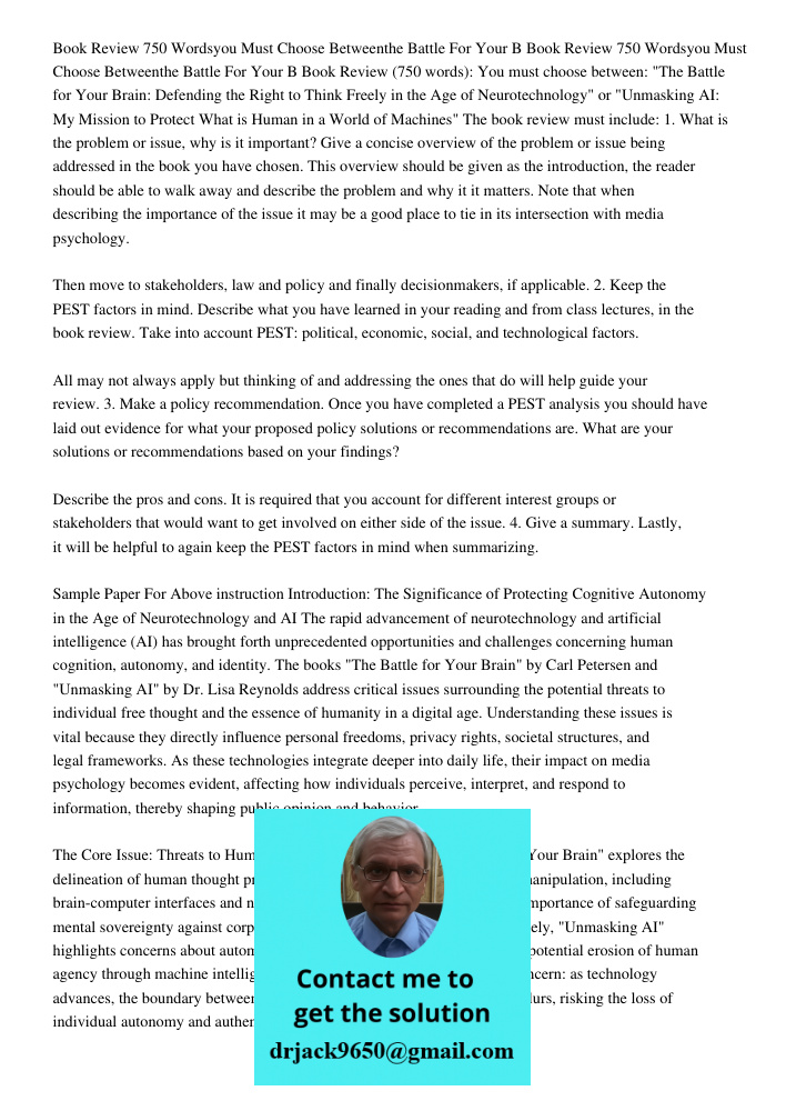 Book Review (750 words): You must choose between: "The Battle for Your Brain: Defending the Right to Think Freely in the Age of Neurotechnology" or "Unmasking A