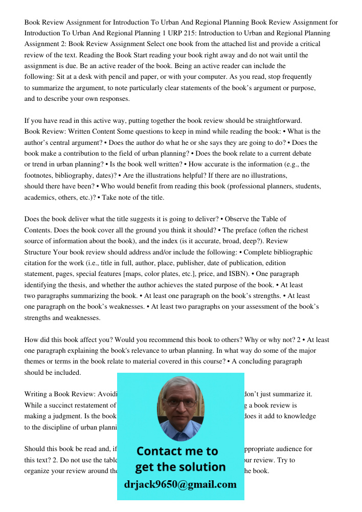 1 URP 215: Introduction to Urban and Regional Planning Assignment 2: Book Review Assignment Select one book from the attached list and provide a critical review