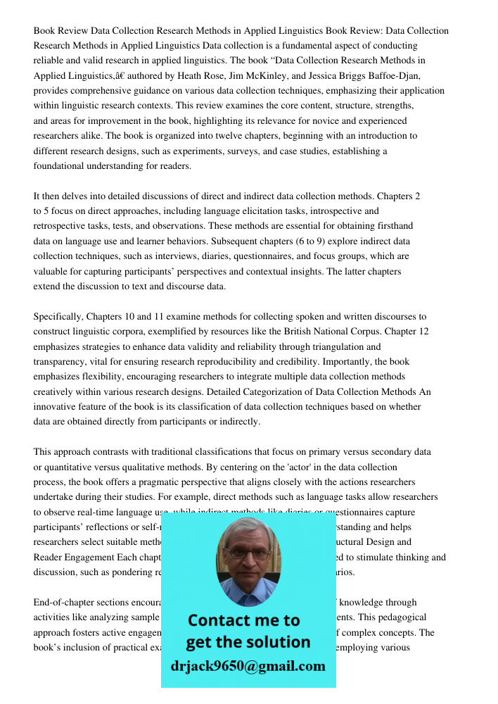 Data collection is a fundamental aspect of conducting reliable and valid research in applied linguistics. The book “Data Collection Research Methods in Applied 