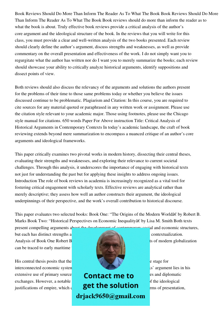 Book reviews should do more than inform the reader as to what the book is about. Truly effective book reviews provide a critical analysis of the author’s core a