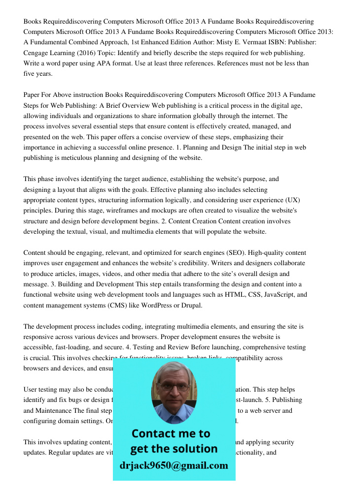 Books Requireddiscovering Computers Microsoft Office 2013: A Fundamental Combined Approach, 1st Enhanced Edition Author: Misty E. Vermaat ISBN: Publisher: Cenga