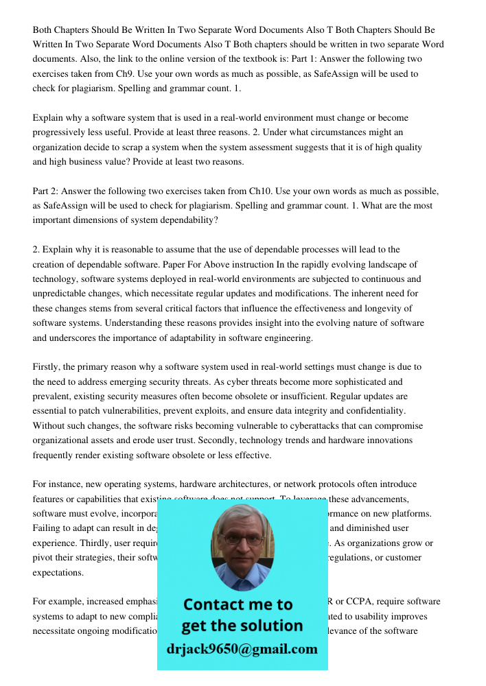 Both chapters should be written in two separate Word documents. Also, the link to the online version of the textbook is: Part 1: Answer the following two exerci