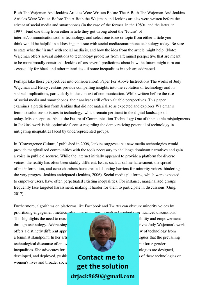 Both the Wajcman and Jenkins articles were written before the advent of social media and smartphones (in the case of the former, in the 1980s, and the latter, i