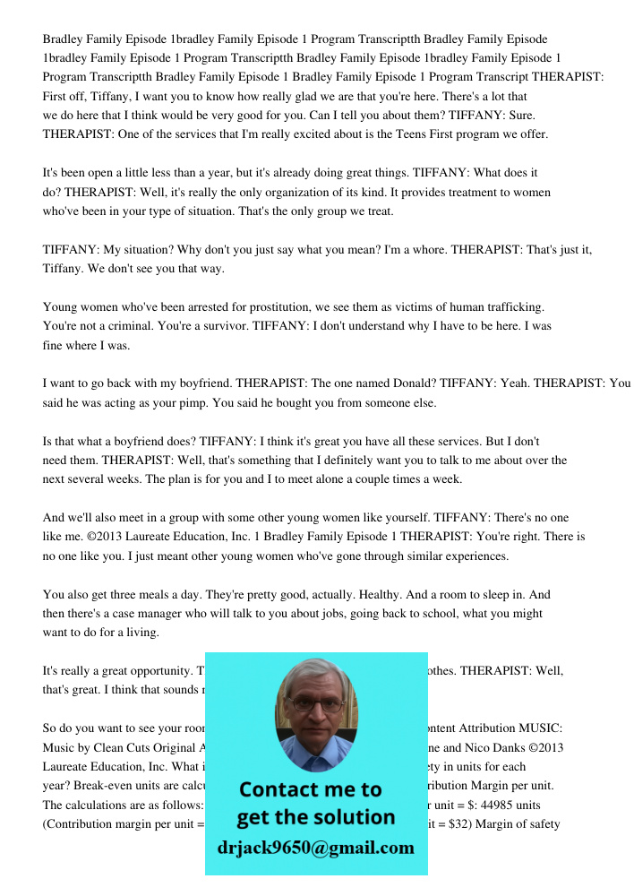 Bradley Family Episode 1bradley Family Episode 1 Program Transcriptth Bradley Family Episode 1 Bradley Family Episode 1 Program Transcript THERAPIST: First off,