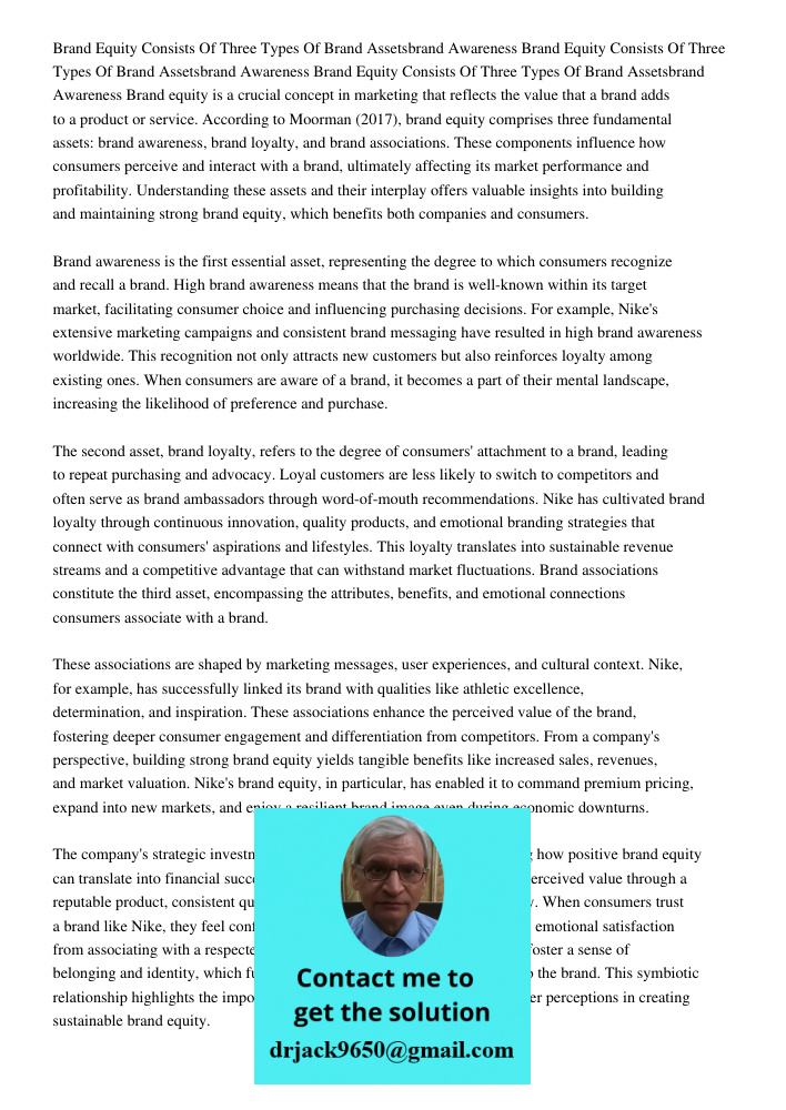 Brand Equity Consists Of Three Types Of Brand Assetsbrand Awareness Brand equity is a crucial concept in marketing that reflects the value that a brand adds to 