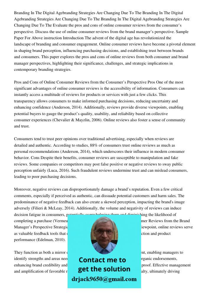 Branding In The Digital Agebranding Strategies Are Changing Due To The Evaluate the pros and cons of online consumer reviews from the consumer’s perspective. Di