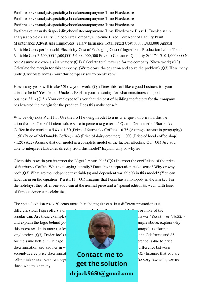 Partibreakevenanalysisspecialitychocolatecompanyone Time Fixedcostre Partibreakevenanalysisspecialitychocolatecompanyone Time Fixedcostre P a rt I . Break e v e