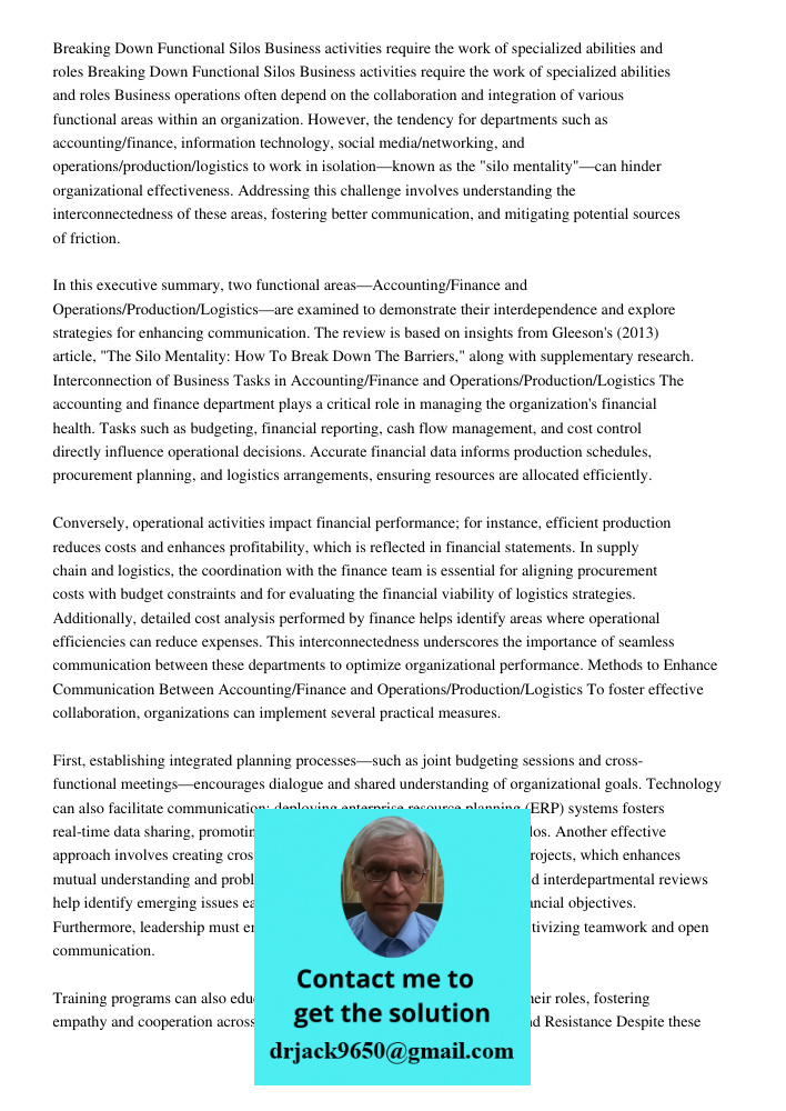 Business operations often depend on the collaboration and integration of various functional areas within an organization. However, the tendency for departments 