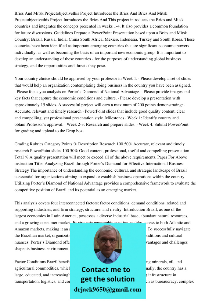 This project introduces the Brics and Mitsk countries and integrates the concepts presented in weeks 1-4. It also provides a common foundation for future discus