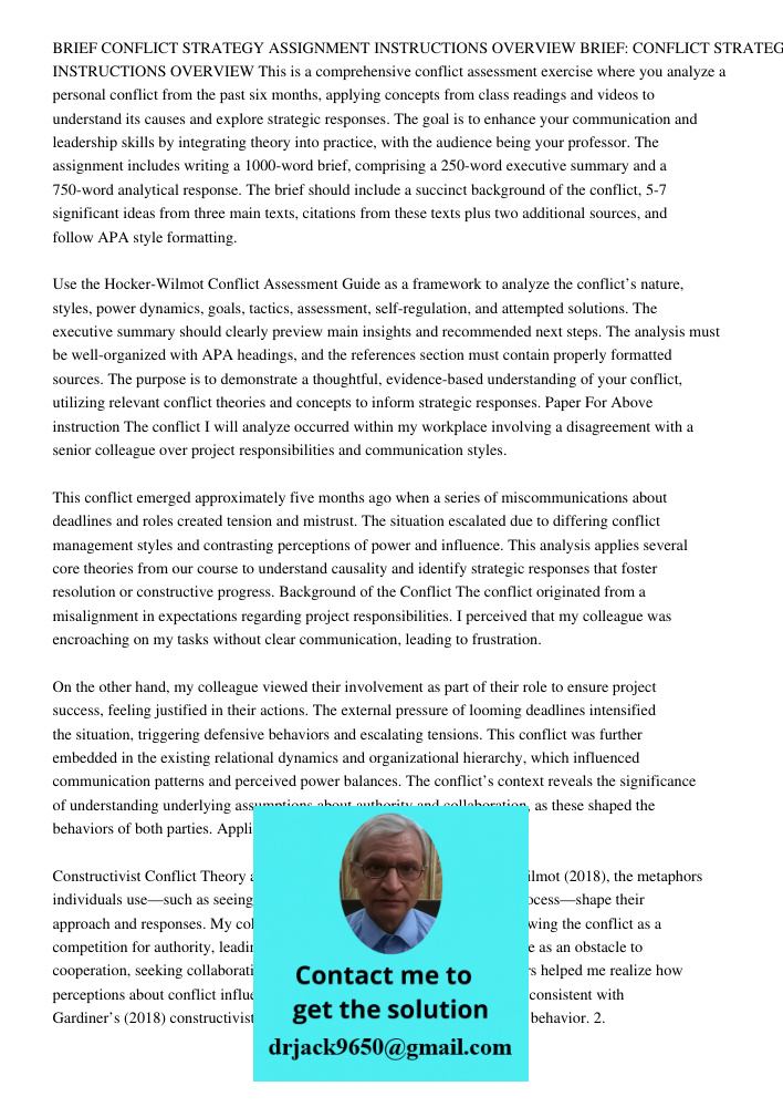 This is a comprehensive conflict assessment exercise where you analyze a personal conflict from the past six months, applying concepts from class readings and v