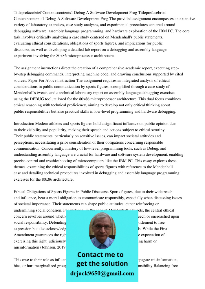 The provided assignment encompasses an extensive variety of laboratory exercises, case study analyses, and experimental procedures centered around debugging sof