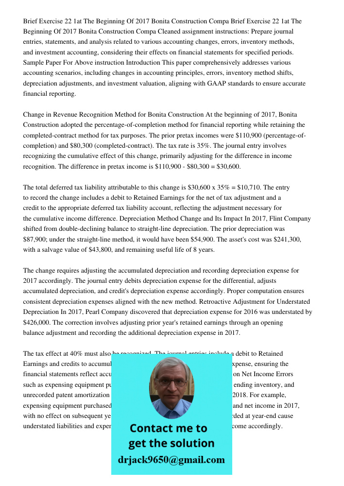 Cleaned assignment instructions: Prepare journal entries, statements, and analysis related to various accounting changes, errors, inventory methods, and investm