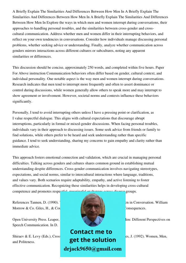A Briefly Explain The Similarities And Differences Between How Men In Explore the ways in which men and women interrupt during conversations, their approaches t