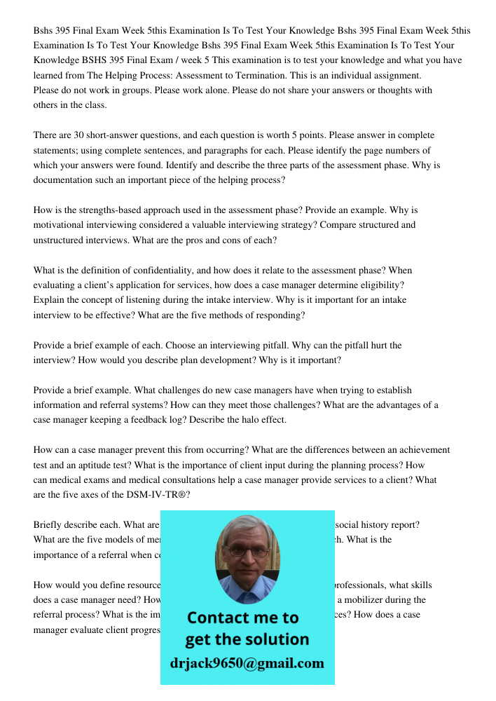 Bshs 395 Final Exam Week 5this Examination Is To Test Your Knowledge BSHS 395 Final Exam / week 5 This examination is to test your knowledge and what you have l