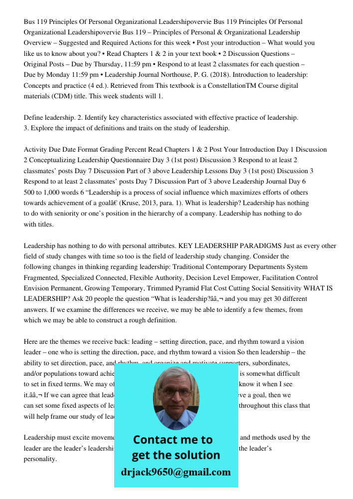 Bus 119 – Principles of Personal & Organizational Leadership Overview – Suggested and Required Actions for this week • Post your introduction – What would you l