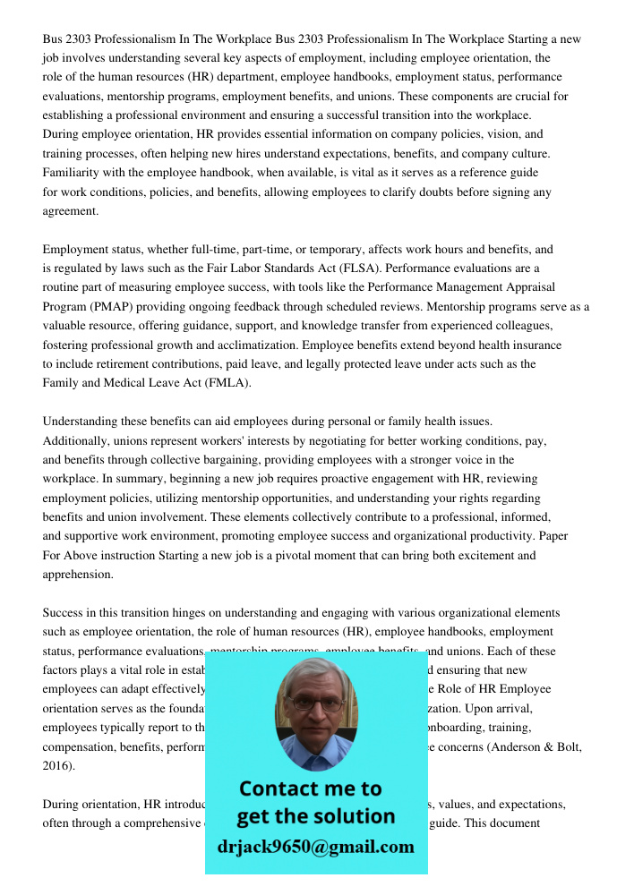 Starting a new job involves understanding several key aspects of employment, including employee orientation, the role of the human resources (HR) department, em