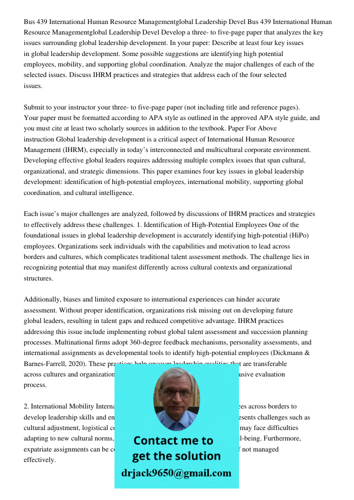 Develop a three- to five-page paper that analyzes the key issues surrounding global leadership development. In your paper: Describe at least four key issues in 