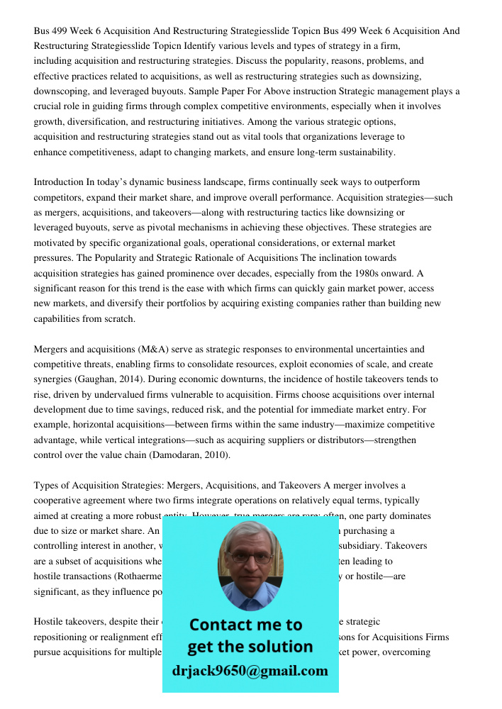 Identify various levels and types of strategy in a firm, including acquisition and restructuring strategies. Discuss the popularity, reasons, problems, and effe