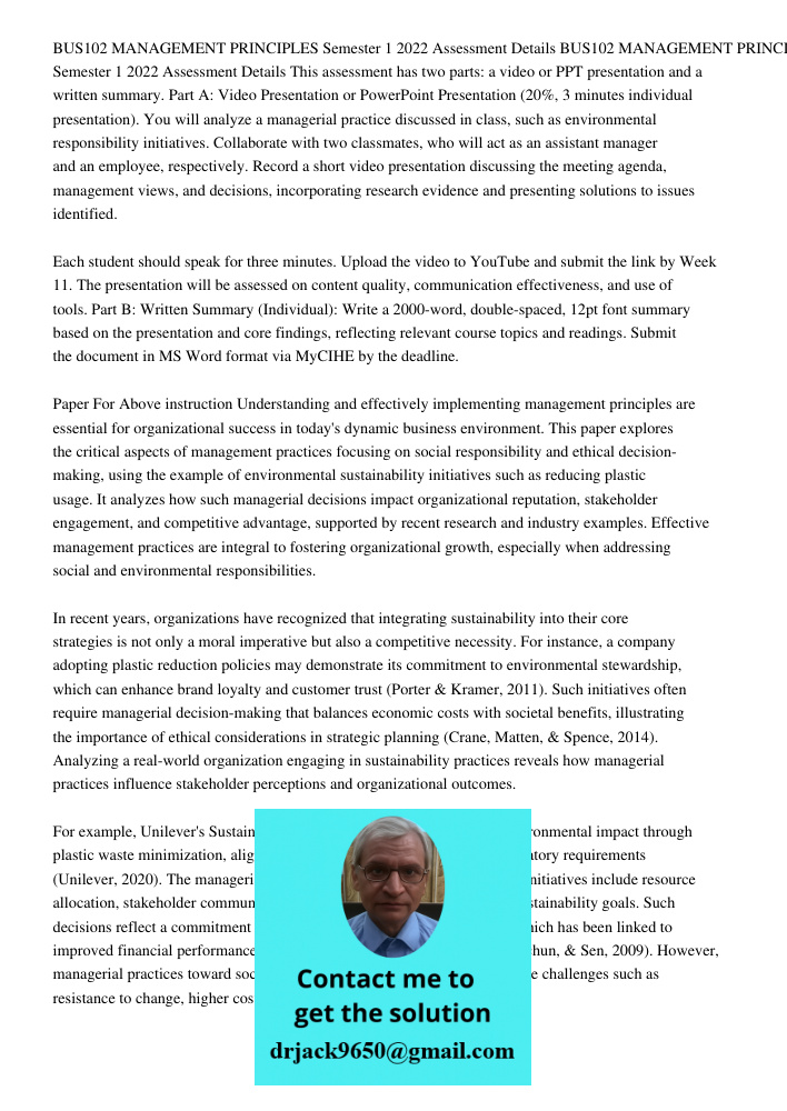 This assessment has two parts: a video or PPT presentation and a written summary. Part A: Video Presentation or PowerPoint Presentation (20%, 3 minutes individu