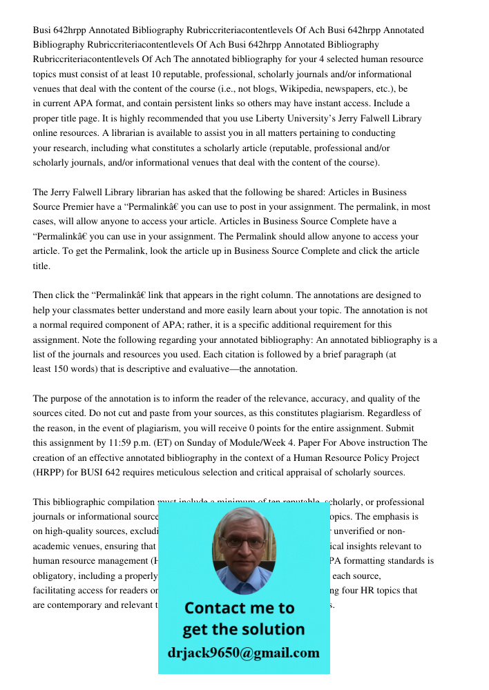 Busi 642hrpp Annotated Bibliography Rubriccriteriacontentlevels Of Ach The annotated bibliography for your 4 selected human resource topics must consist of at l